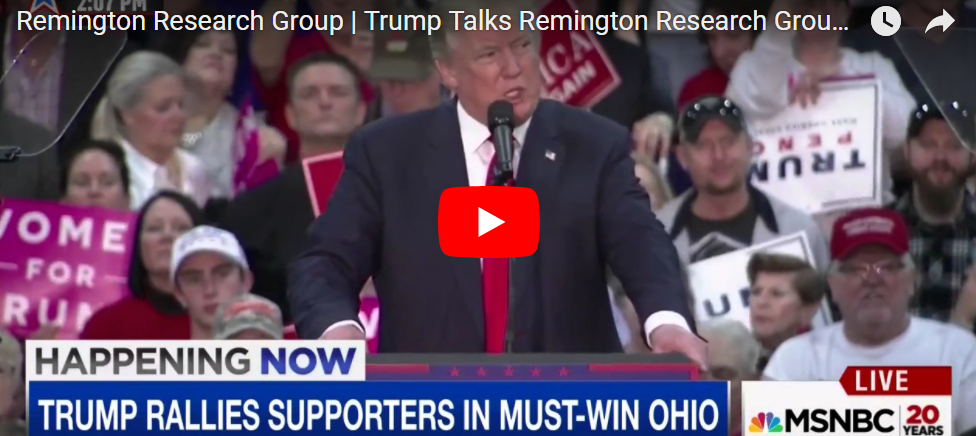 Trump talks Remington Research Group